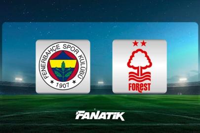 CANLI | Fenerbahçe - Nottingham Forest maçı Canlı Anlatım - FB FOREST maçı kadroları, skoru ve istatistikleri (Avrupa Ligi)