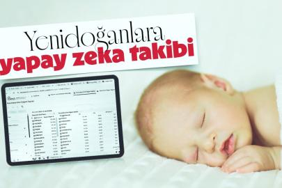 Yenidoğan bebeklere yapay zeka takibi