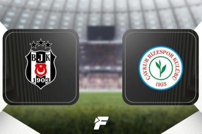 CANLI | Beşiktaş - Çaykur Rizespor maçı Canlı Anlatım - BJK - RİZE maçı kadrosu, skoru ve istatistikleri
