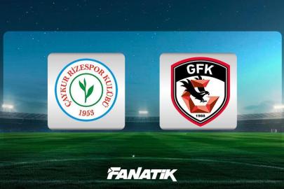 CANLI| Rizespor - Gaziantep FK (Süper Lig 29. hafta karşılaşması)
