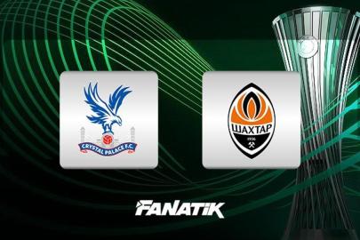 Crystal Palace-Shakhtar Donetsk maçı ne zaman, saat kaçta, hangi kanalda canlı yayınlanacak? (UEFA Konferans Ligi yarı final rövanş maçı)